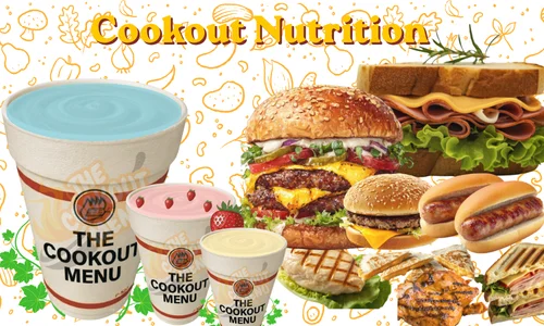 Nutritional Details of Cookout Meals in 2026